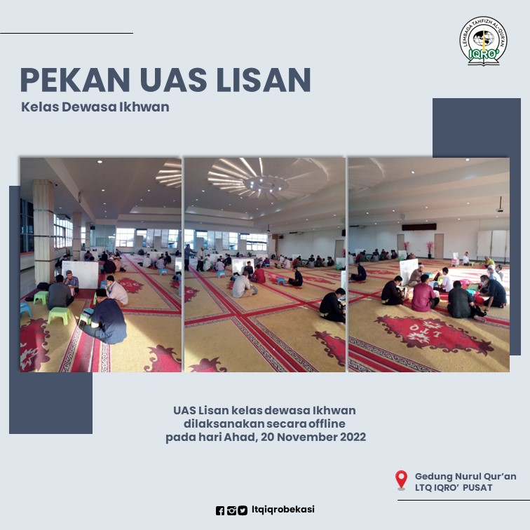 You are currently viewing Pekan UAS Lisan Kelas Ikhwan LTQ IQRO’